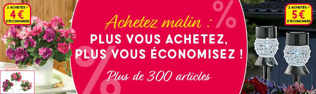 Acheter plus pour économiser plus !