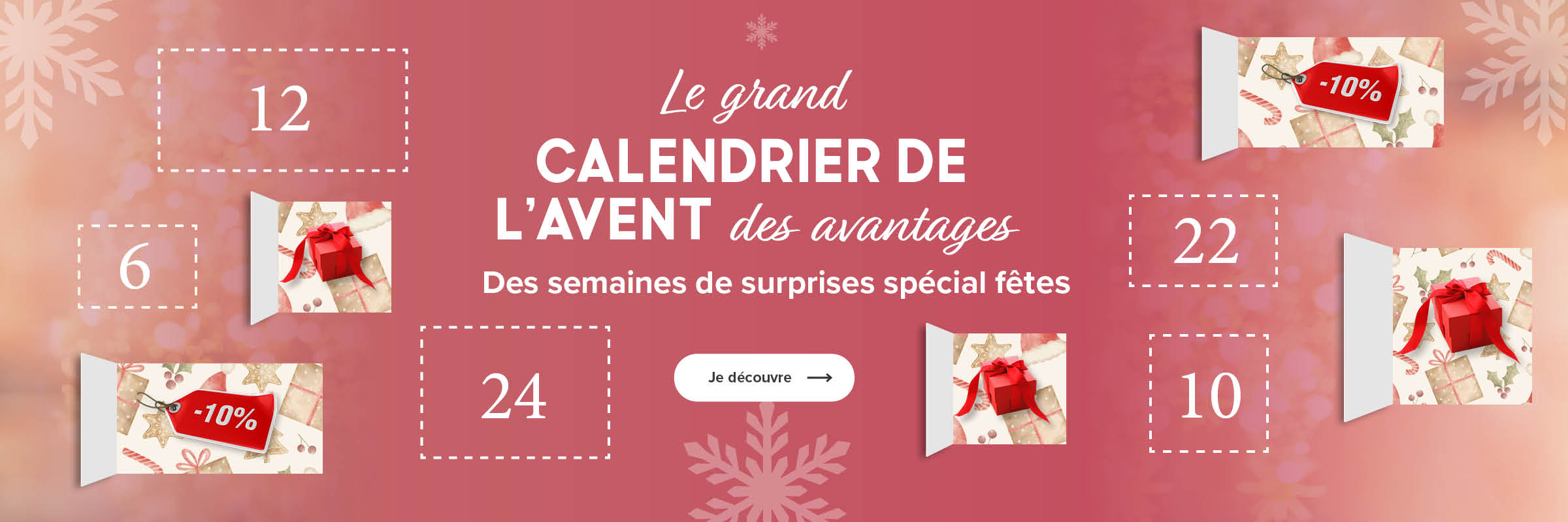 Des semaines de surprises spécial fêtes