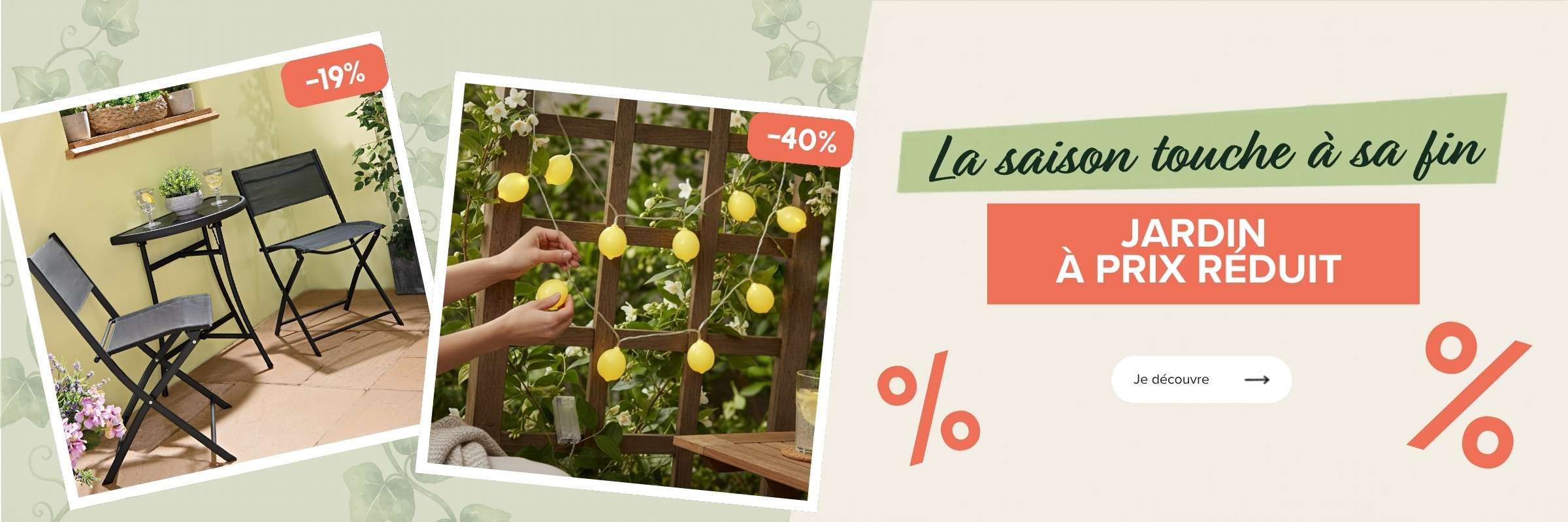 Jardin à prix reduit