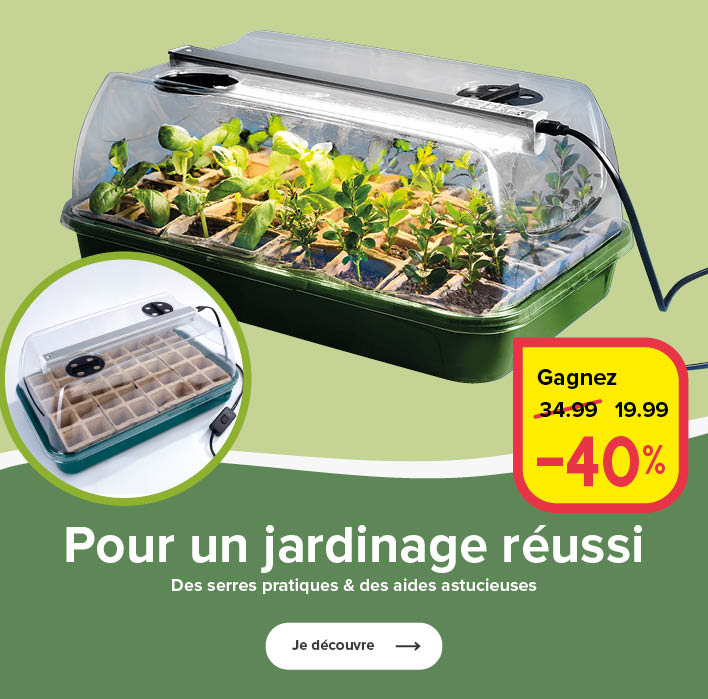 Des serres pratiques & des aides astucieuses