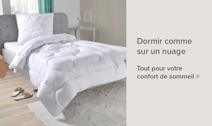 Tout pour votre confort de sommeil