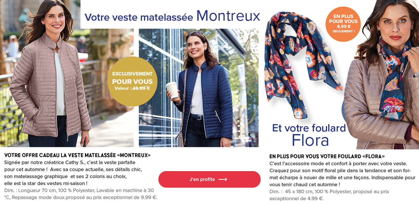 Votre offre cadeau la veste matelassée Montreux