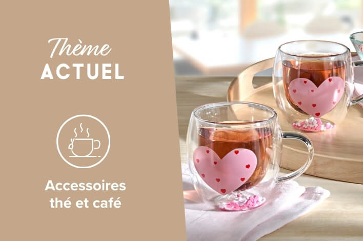 Thème actuel: accessoires thé et café